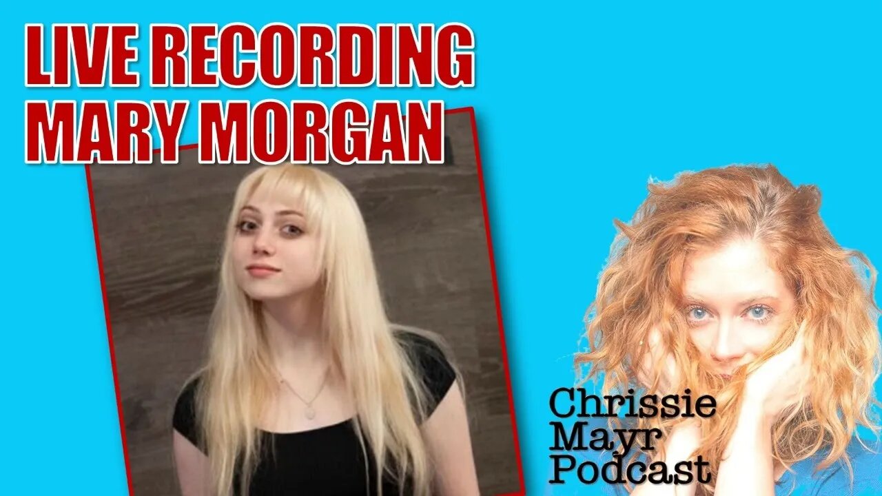 LIVE Chrissie Mayr Podcast with Mary Morgan - Pop Culture Crisis! Whatever Podcast Experience