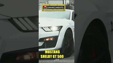 MUSTANG SHELBY GT 500 #shortvideo #shortsvideo #shorts #short #shortsfeed