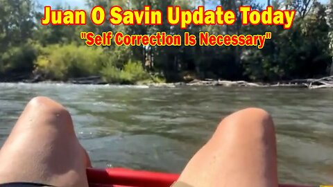 Juan O Savin Update Today Sep 3: "Self Correction Is Necessary"