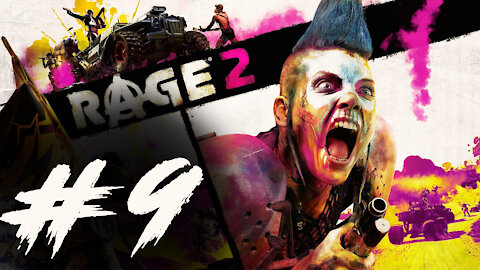 Rage 2: Walkthrough 9