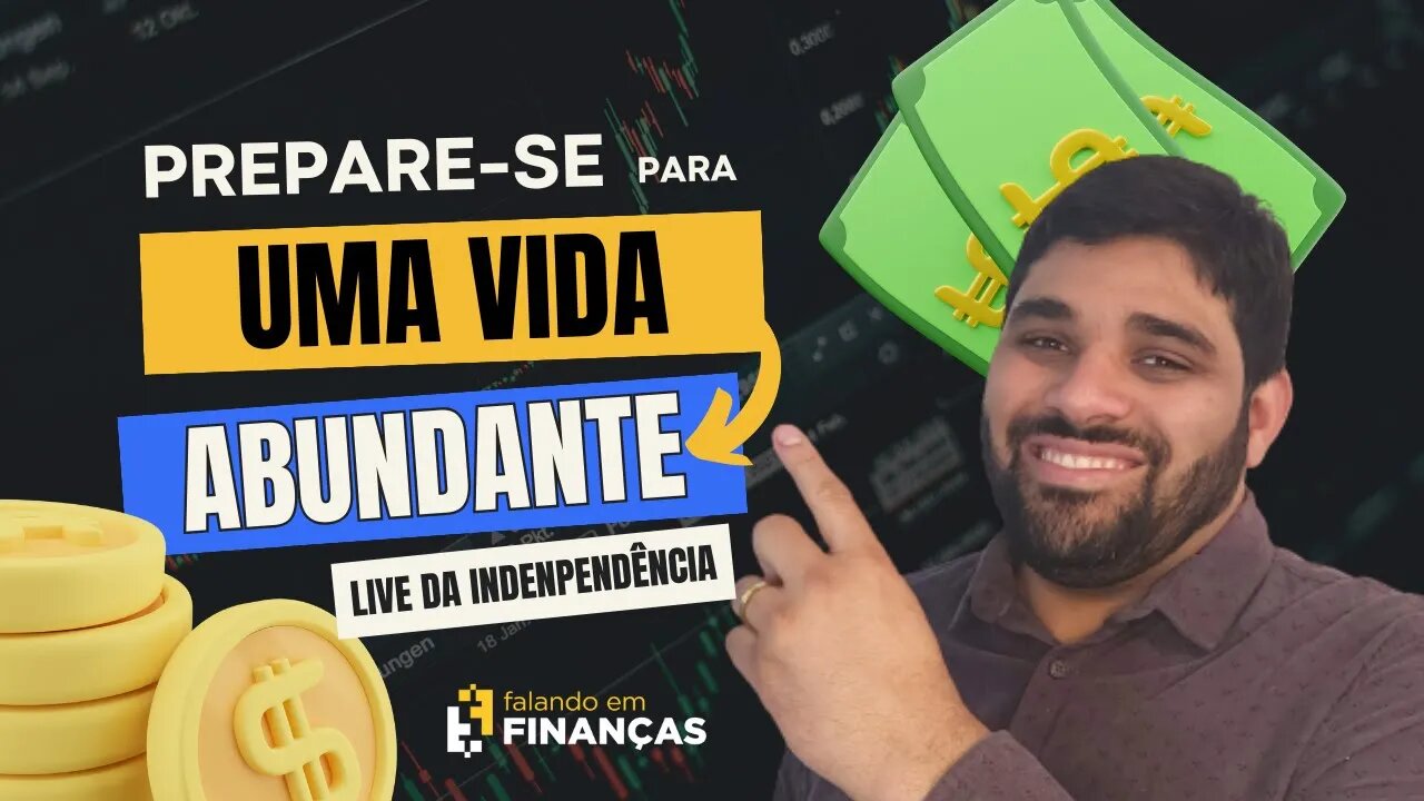 Live Especial Dia da Independência: Prepare-se para uma Vida Abundante!