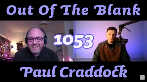 Out Of The Blank #1053 - Paul Craddock