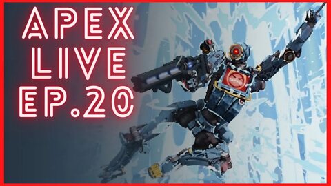 Apex Legends - live stream ep.20