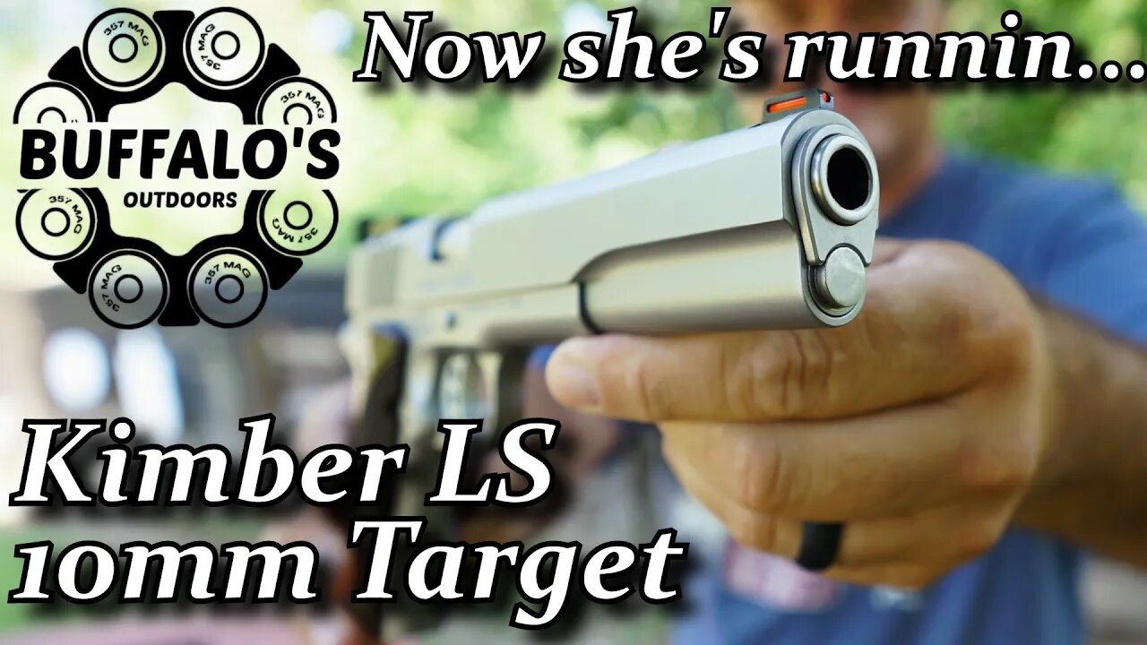 Kimber LS Target 10mm ~UPDATE~