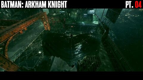 Batman: Arkham Knight Playthrough Part 04 | Xbox Series X