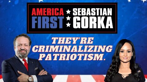 They're criminalizing patriotism. Katrina Pierson with Sebastian Gorka on AMERICA First