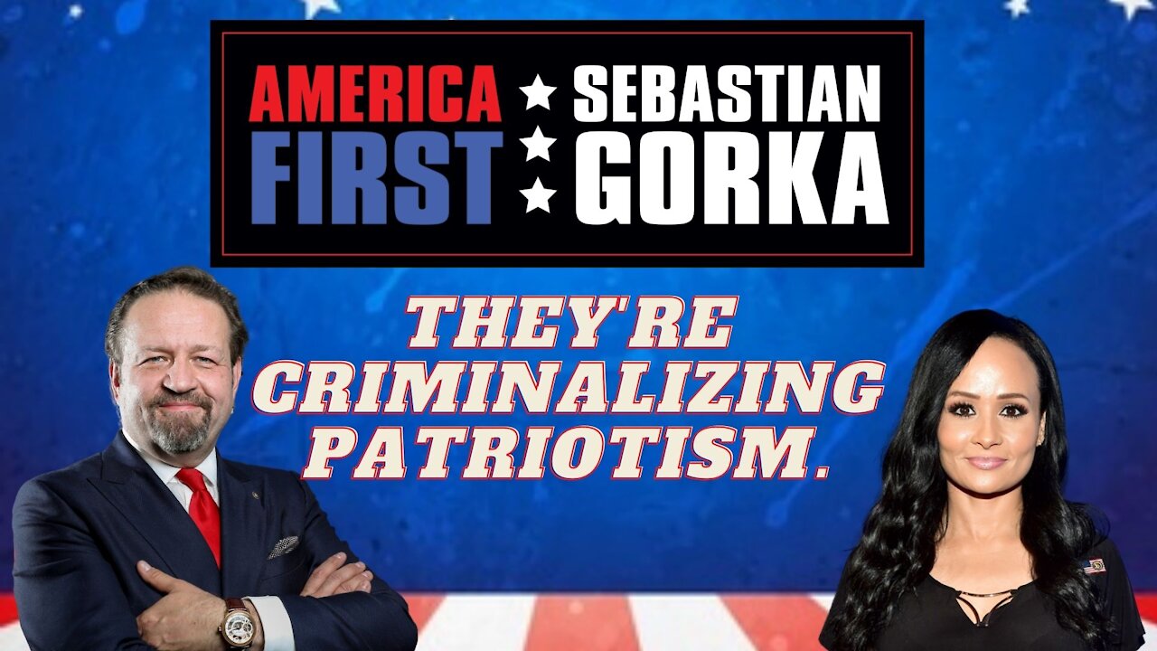 They're criminalizing patriotism. Katrina Pierson with Sebastian Gorka on AMERICA First