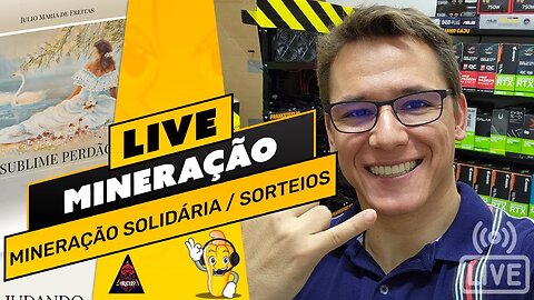 📽️ LIVE! BATE PAPO E TIRA DÚVIDAS - MINERAÇÃO SOLIDÁRIA | SORTEIOS