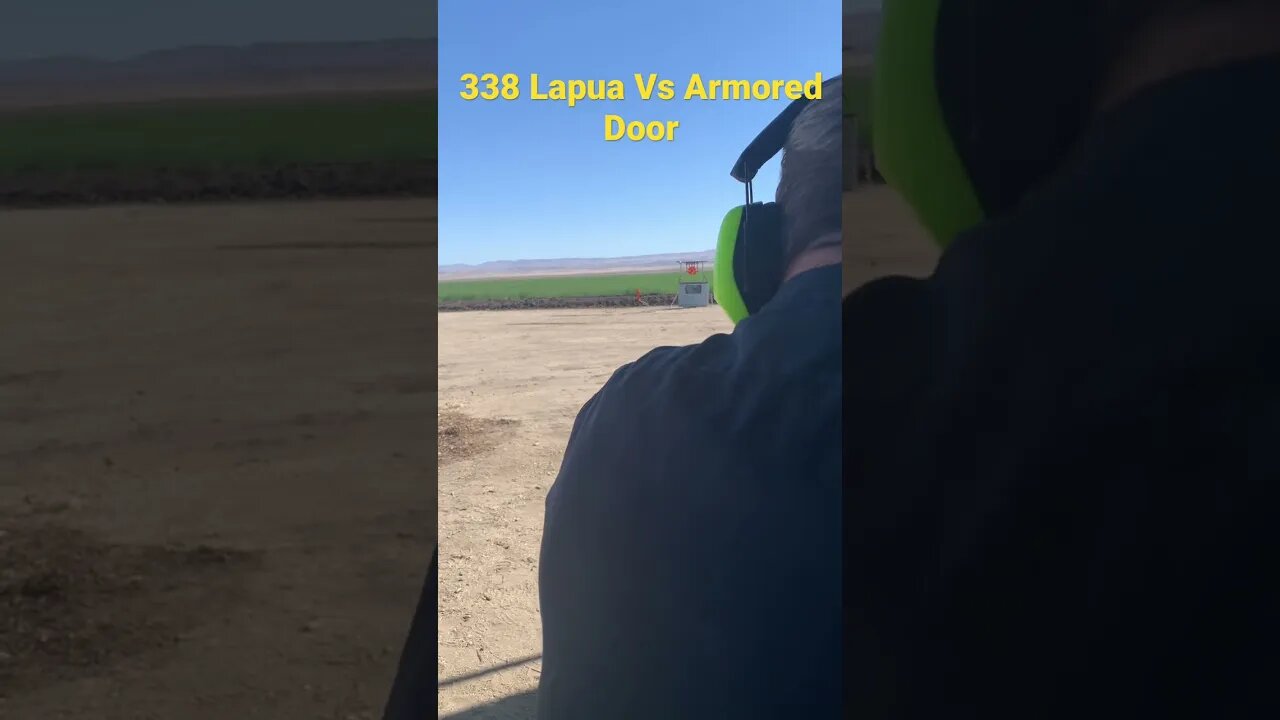 338 Lapua Vs Armored Door