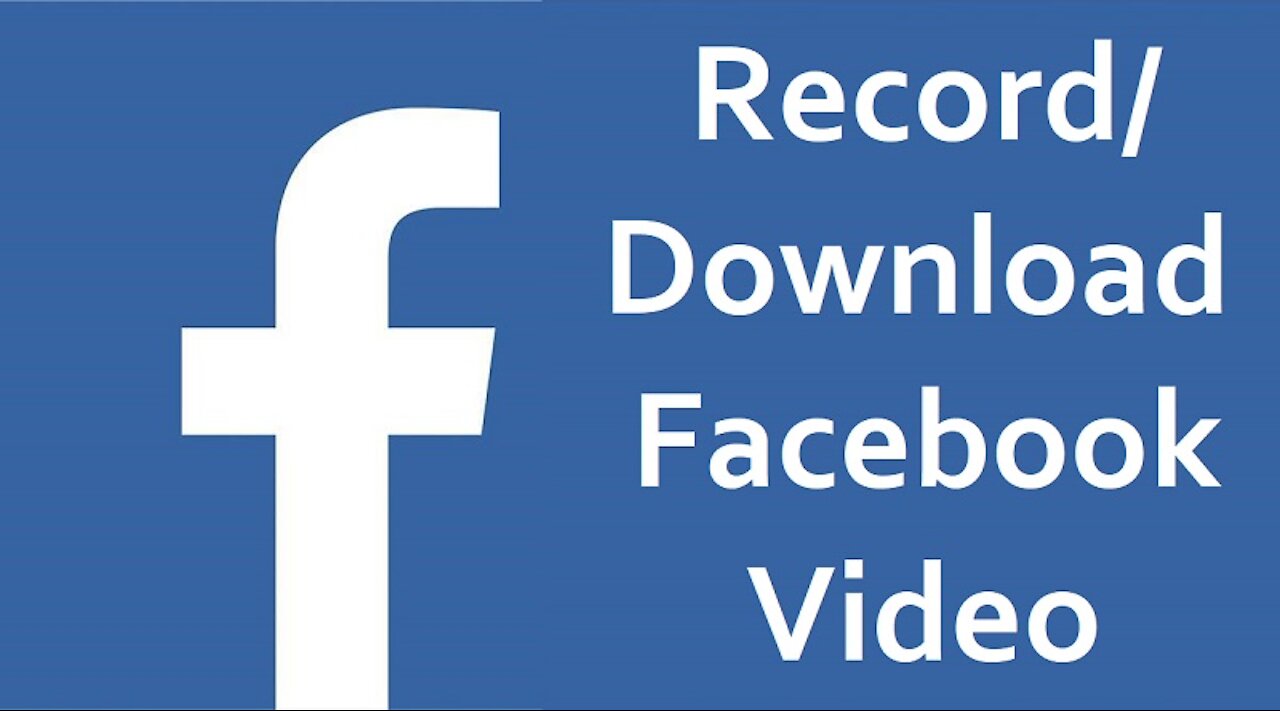How to Record and Download Facebook Video