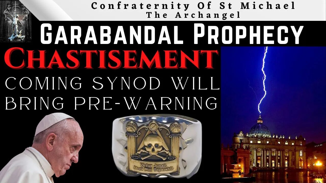 Prophecy- Coming Synod Will Bring Pre-Warning & Chastisement