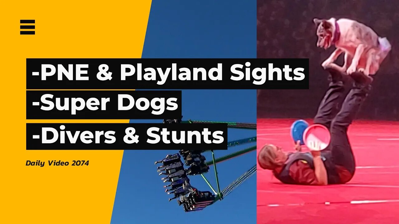 PNE And Playland, Super Dogs, Flying Fools High Dive, Peking Acrobats