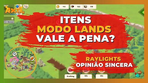 AXIE INFINITY - ITENS DO MODO LANDS: VALE A PENA COMPRÁ-LOS? - O QUE ACHO DO MINI GAME RAYLIGHTS?