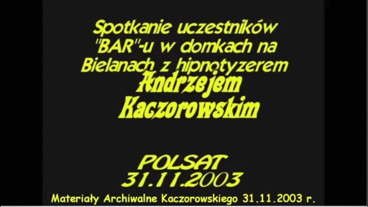 SPOTKANIE Z UCZESTNIKAMI PROGRAMU BAR - SEANSE HIPNOZY POKAZOWEJ - HIPNOTERAPIA/2003©TV IMAGO