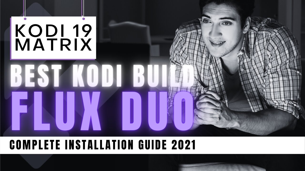 INSTALL THE BEST KODI 19 BUILD (FLUX DUO) - 2023 GUIDE