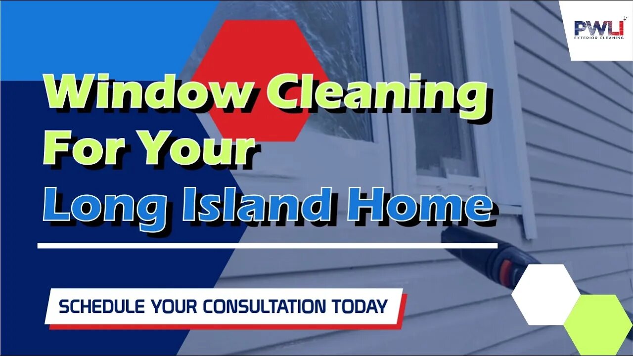 Window Cleaning For Your Long Island Home