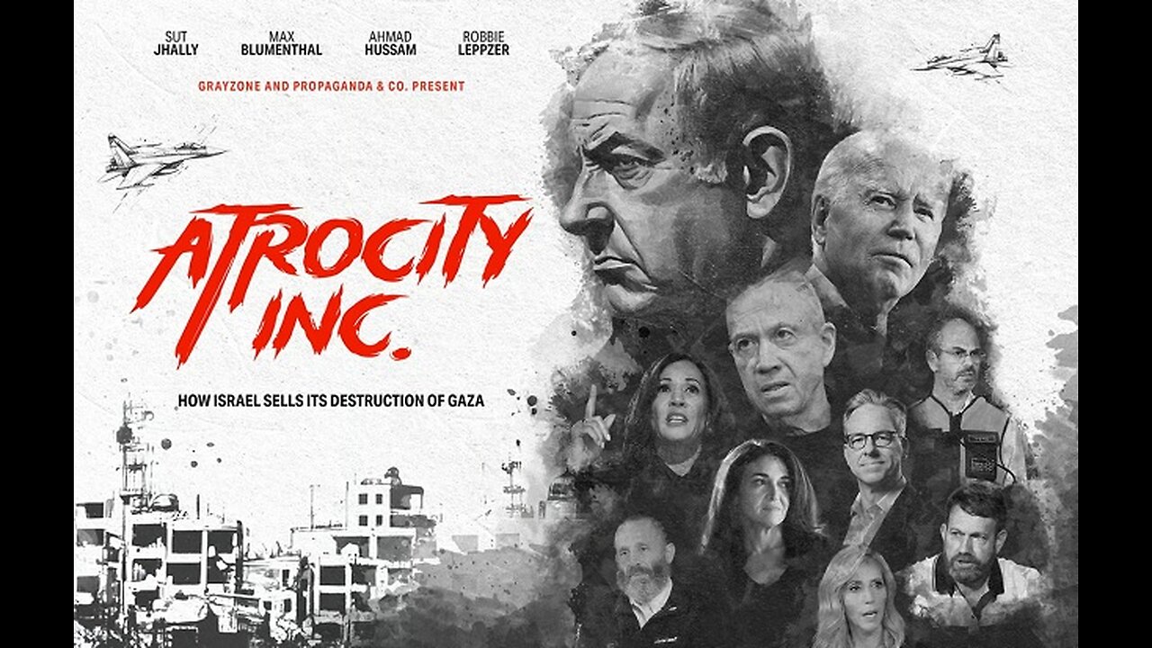 Atrocity Inc. | Max Blumenthal - The Grayzone