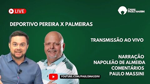 DEPORTIVO PEREIRA X PALMEIRAS AO VIVO DA COLÔMBIA #- LIBERTADOORES Paulo Massini