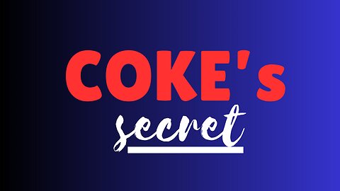 Coca Cola's Secret