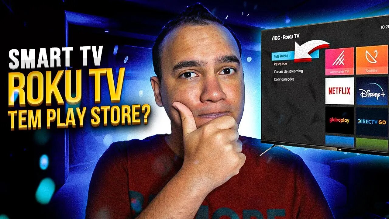 SMART TV ROKU tem LOJA DE APPS PLAY STORE? Tudo que você precisa saber!