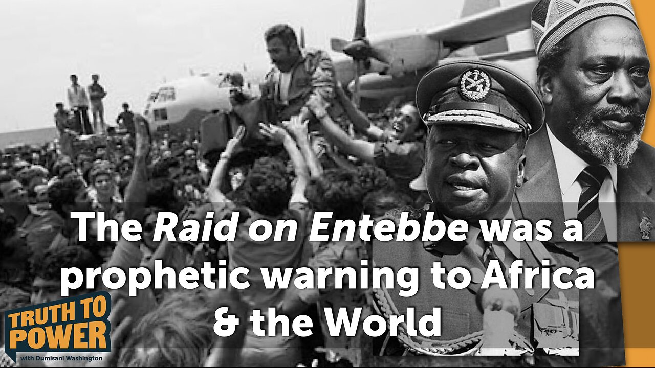 The Raid on Entebbe Was a Prophetic Warning to African an date World