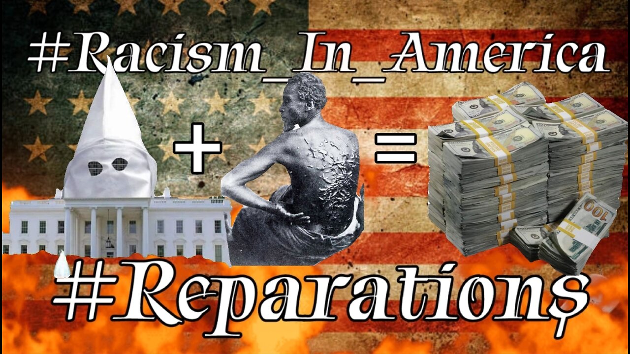 Racism In America & Reparations 2k23!