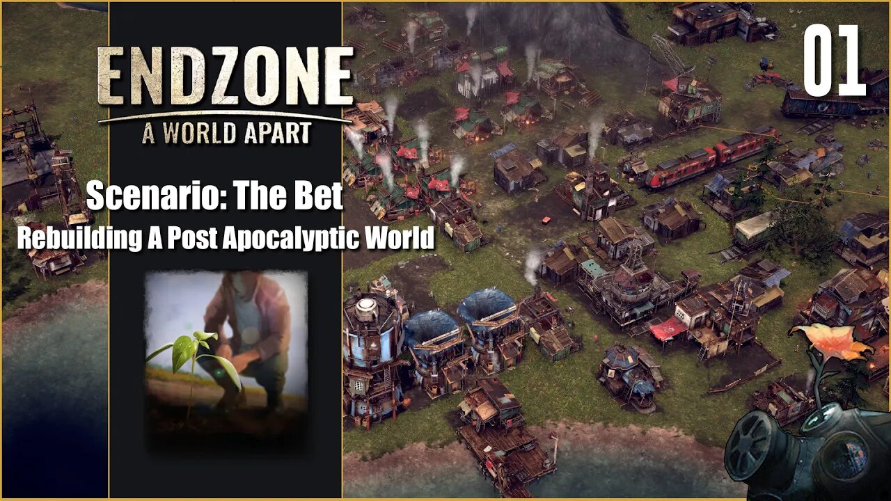 Scenario: The Bet - Endzone - A World Apart - Rebuilding A Post Apocalyptic World - Part 1