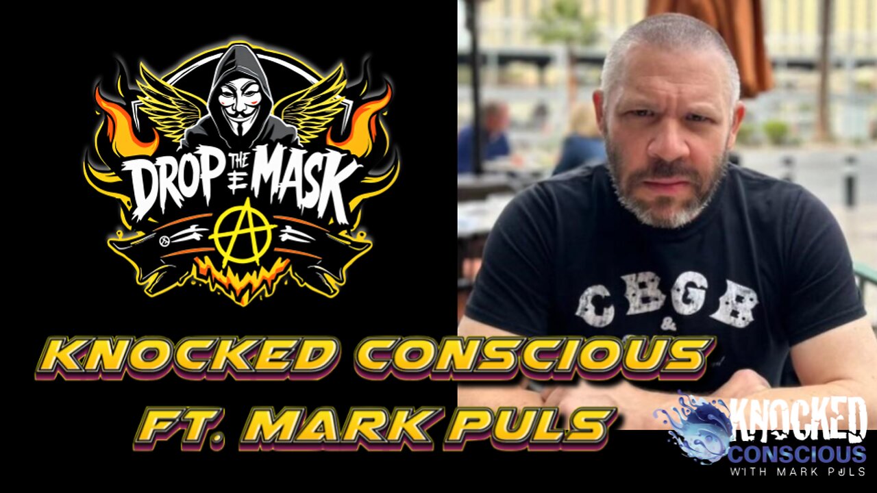 #31 - Knocked Conscious ft. Mark Puls