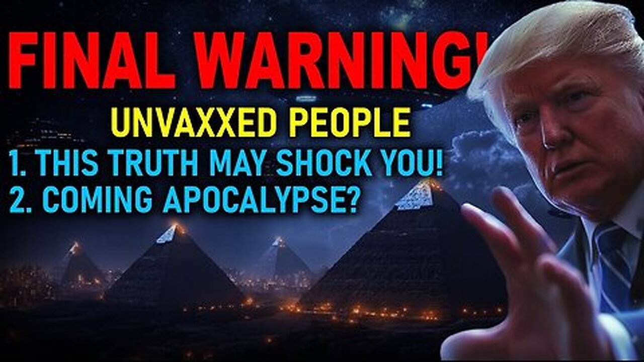 URGENT UPDATE! FOR THE UNVAXXED PEOPLE. LISTEN CAREFULLY! APOCALYPSE