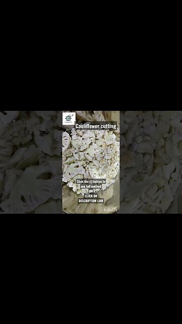 Cauliflower cutting Skill