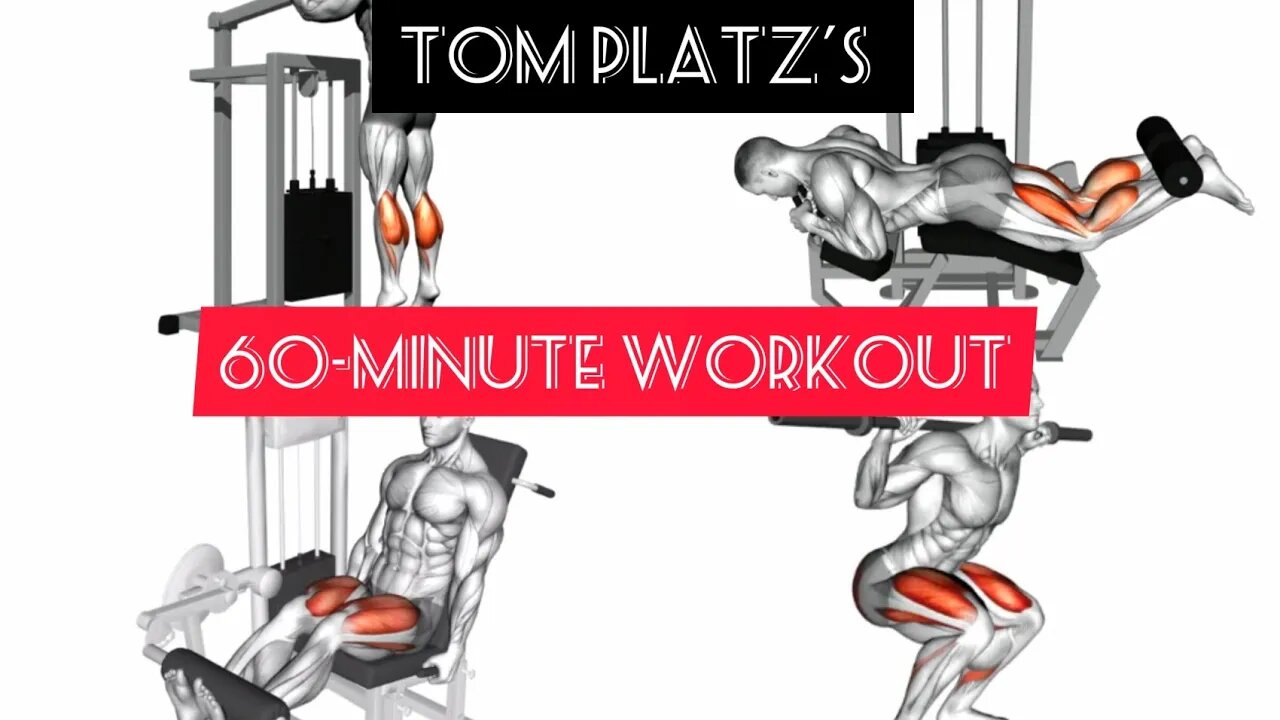 Tom Platz's 60-minute workout:4 exercise (gym)