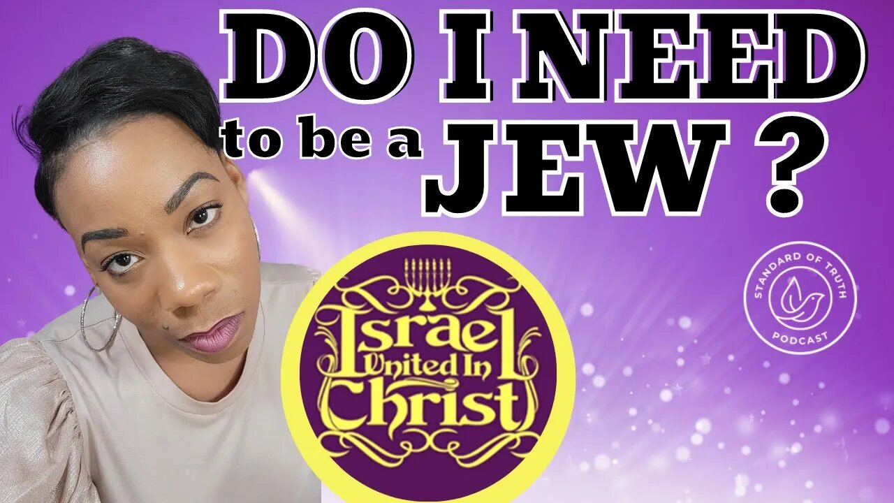 Dear IUIC: Do I Need to be a Jew? What are my thoughts on IUIC: Viewer Question Answered