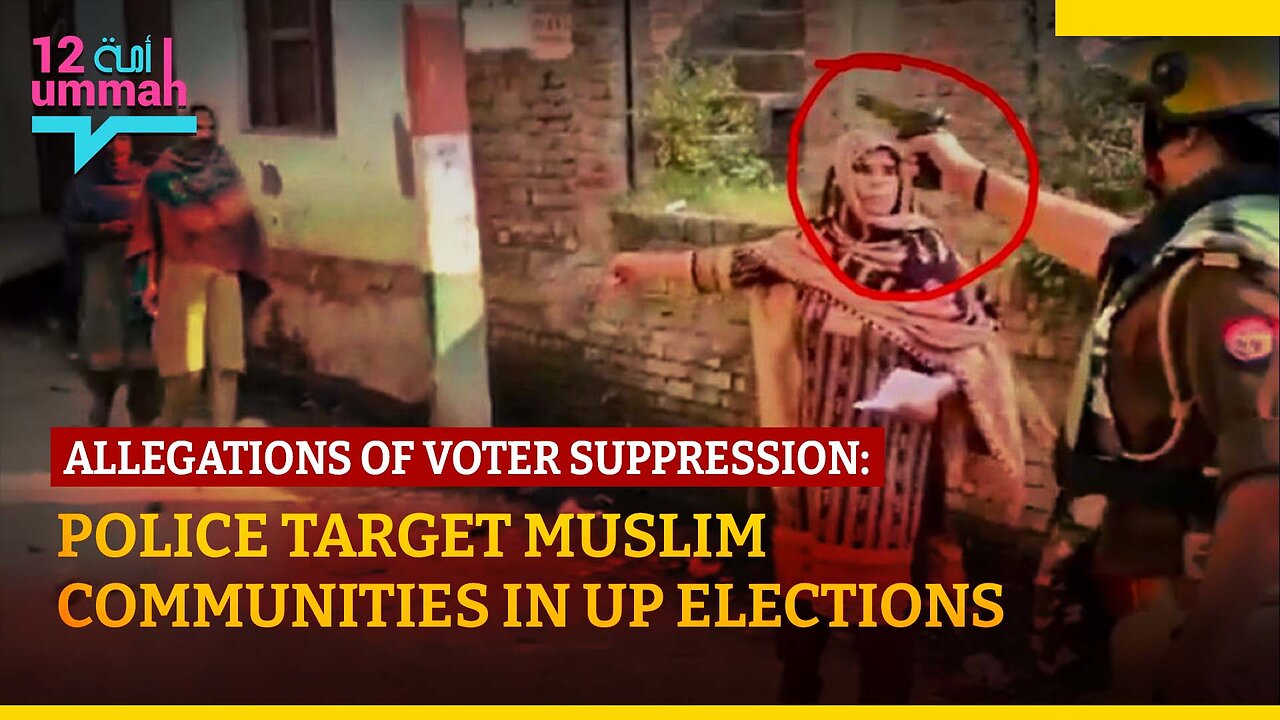 Allegations of Voter Suppression: Police Target Muslim Communities in UP Elections