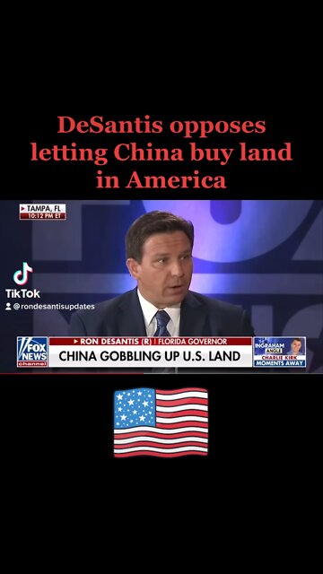 DeSantis opposes letting China buy land in America | Joe Biden | Donald Trump | Dan Bongino