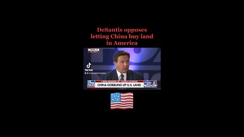 DeSantis opposes letting China buy land in America | Joe Biden | Donald Trump | Dan Bongino