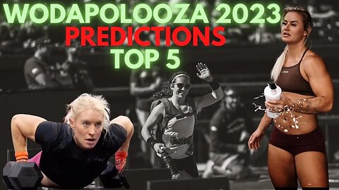 Wodapolooza Predictions 2023 Women