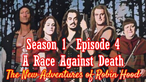 The New Adventures of Robin Hood S01E04 A Race Against Death