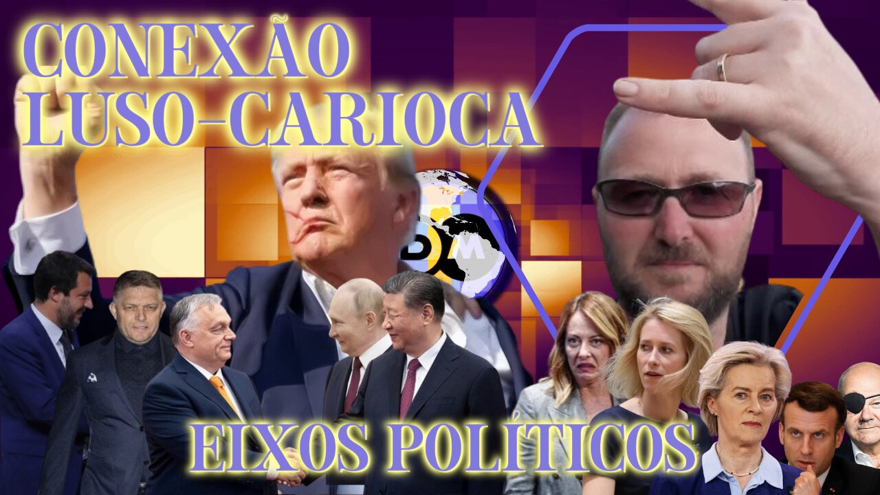 Conexão Luso-Carioca - Eixos Políticos - Com Hugo Dionísio @HugoFDionisio