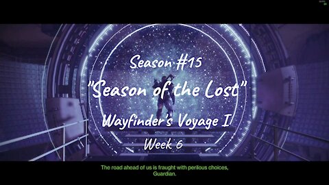 Destiny 2 Season of the Lost: Wayfinder's Voyage Steps 37-45 Week 6_9-28-21