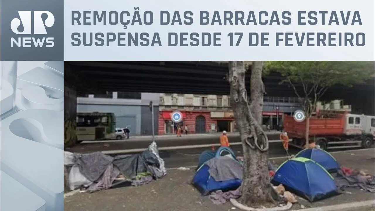 Após liberação da Justiça, Prefeitura de SP começa a retirar barracas de moradores de rua