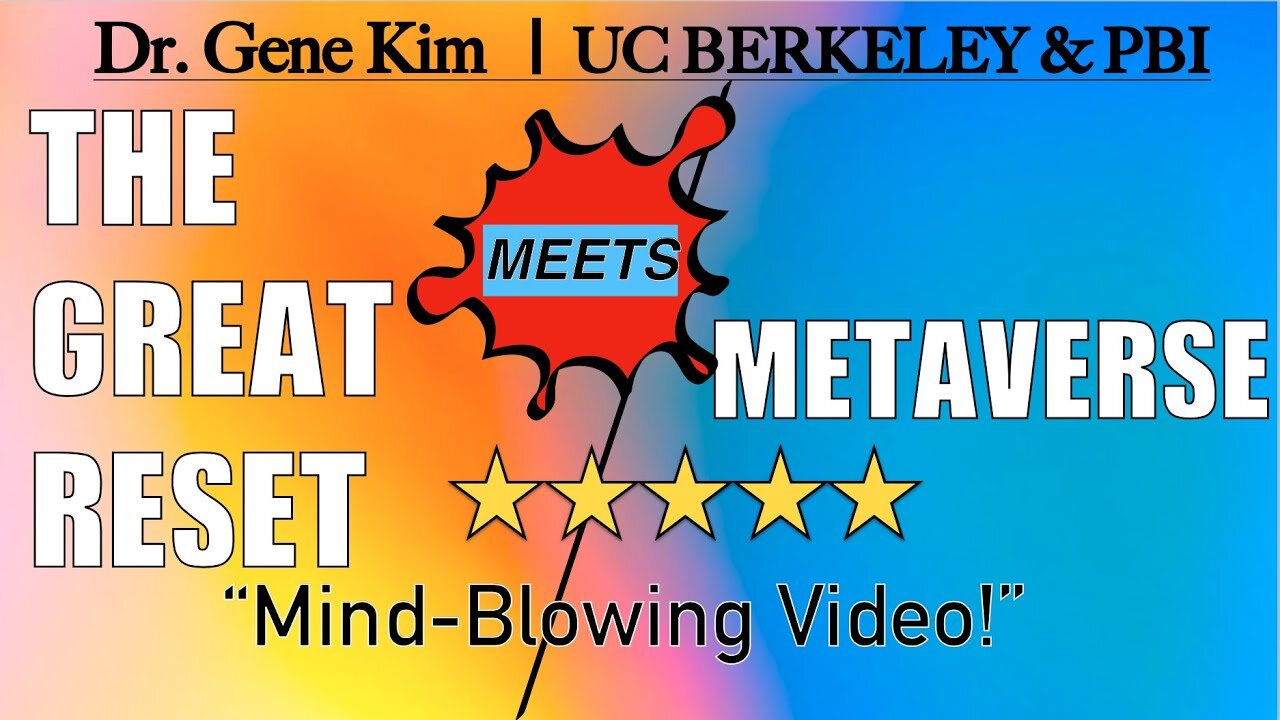 The Great Reset Meets the Metaverse Dr. Gene Kim