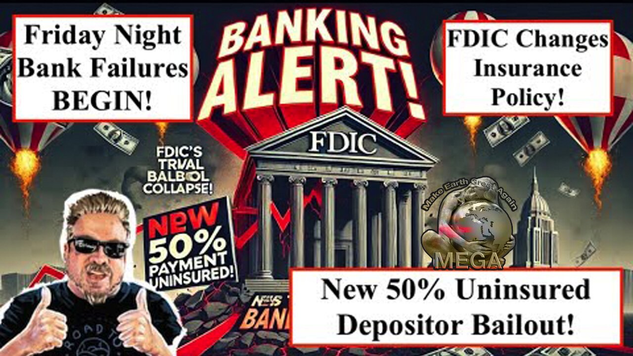 ALERT! FDIC's Friday Night Bank Failures BEGIN! New 50% Payment for Uninsured Depositors! (Bix Weir)