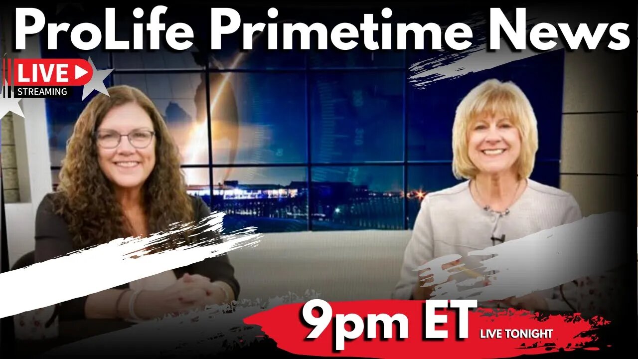 This is the world famous LIVE Prolife Prime Time News Show!