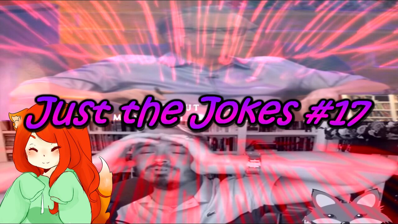 Just the Jokes #17