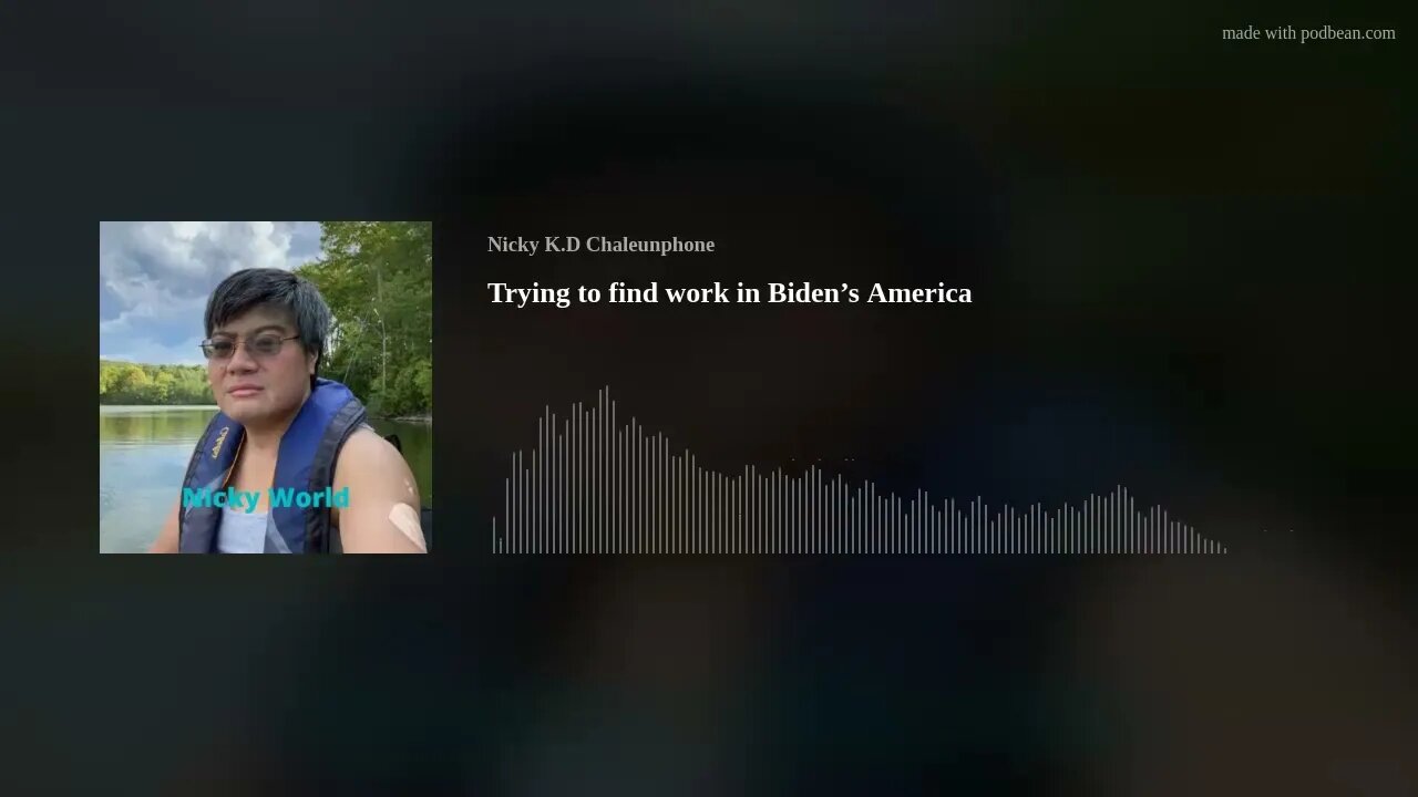 Trying to find work in Biden’s America