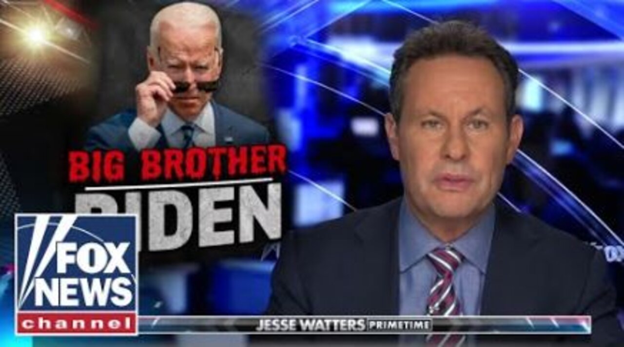 Kilmeade: Big Brother Biden