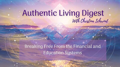 Breaking Free from the Financial and Education Systems