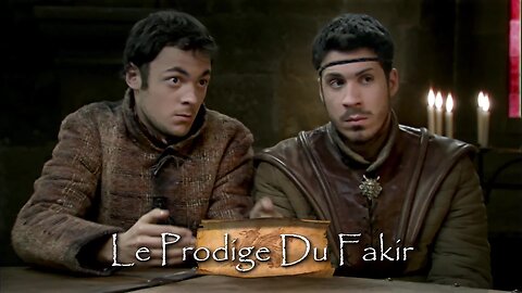 Kaamelott - Livre 1 Épisode 60 Le Prodige du fakir