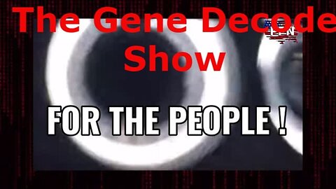 The Gene Decode Show!!!