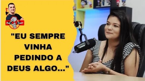 Uma História que Marcou a vida de Kelly Freire - CORTES "POD+1CAST?"